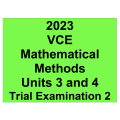 *2023 VCE Mathematical Methods Units 3 and 4 Trial Examination 2